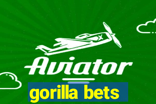 gorilla bets